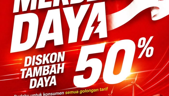 PLN Hadirkan Promo “Merdeka Day”, Diskon Tambah Daya 50% Lewat PLN Mobile